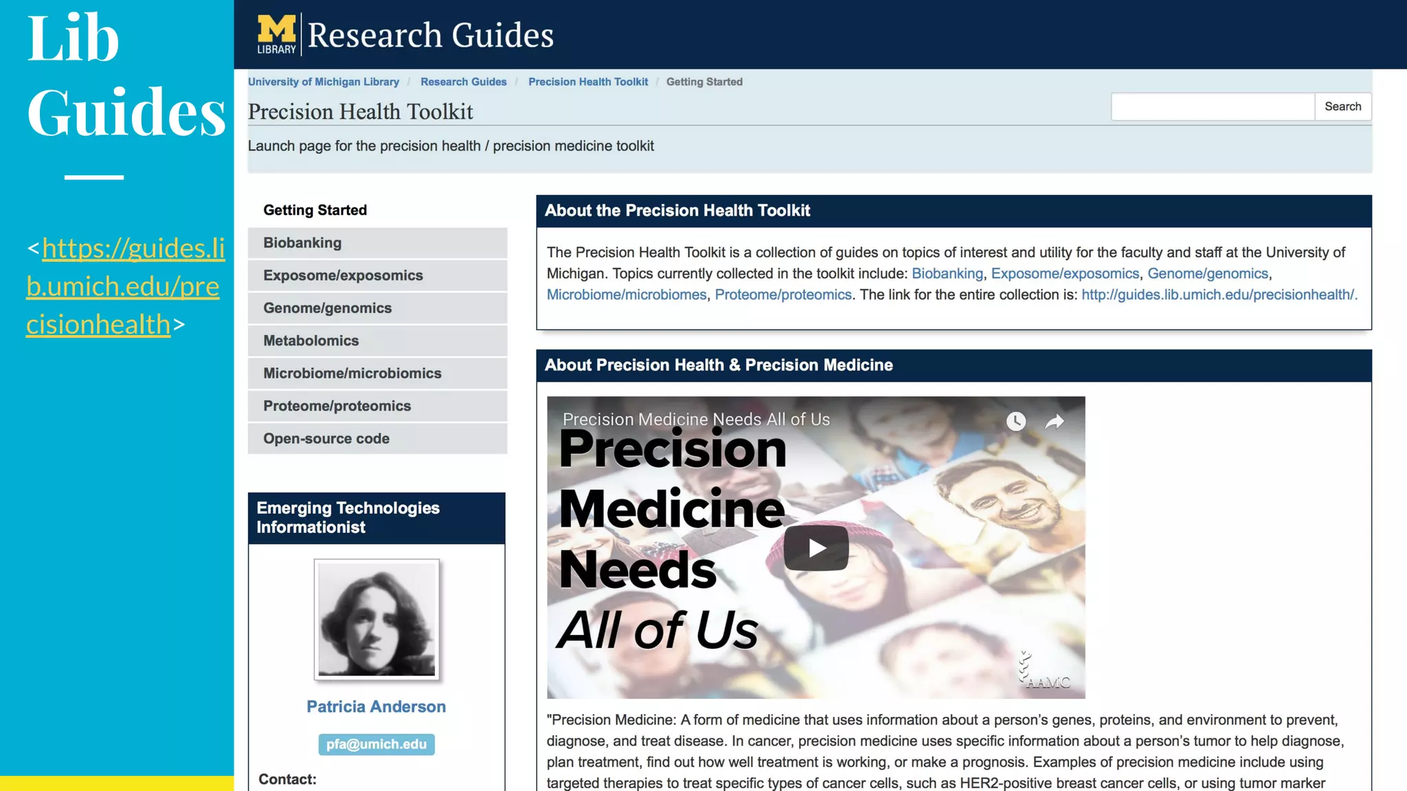 Lib
Guides
<https://guides.li
b.umich.edu/pre
cisionhealth>
 