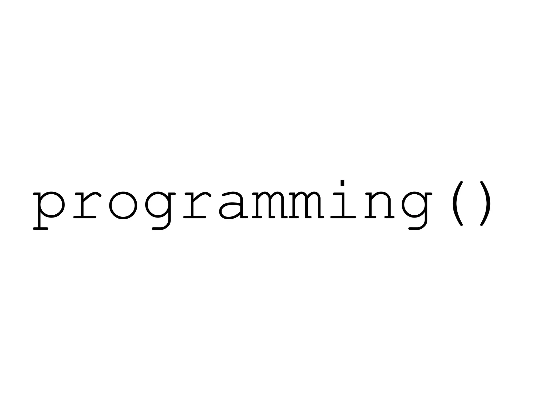 programming()