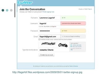 http://llagerlof.files.wordpress.com/2009/09/01-twitter-signup.jpg 