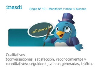 ¡Pero cuidado! Twitter no es “mágico”. Twitter es gratis, pero adquirir influencia tiene un coste: inversión de horas, esfuerzo y dedicación.
