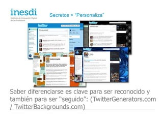 Secretos > “Monitoriza y compara”Mide tu recorrido…