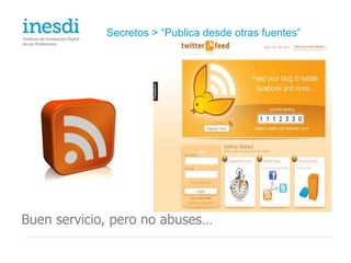 Secretos > “Monitoriza tus marcas”Seguir las menciones…