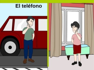 El teléfono
 