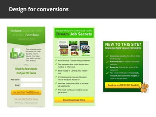Design for conversions
 