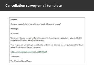 Cancellation survey email template
 