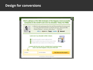 Design for conversions
 