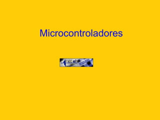 Microcontroladores 