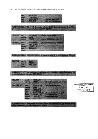 338   MICROCONTROLADORES «PIC». DISEÑO PRÁCTICO DE APLICACIONES
 