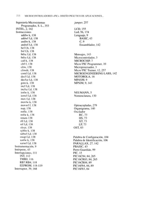 356   MICROCONTROLADORES «PIC». DISEÑO PRÁCTICO DE APLICACIONES...
 