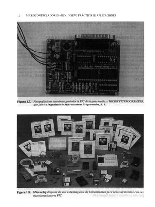 10   MICROCONTROLADORES «PIC». DISEÑO PRÁCTICO DE APLICACIONES
 
