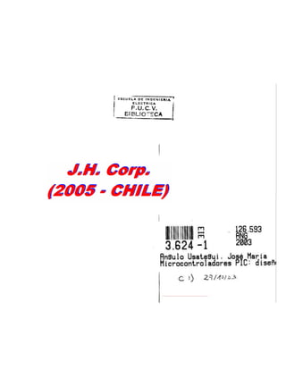 Microcontroladores pic (josé mª angulo usategui, ignacio angulo martínez)