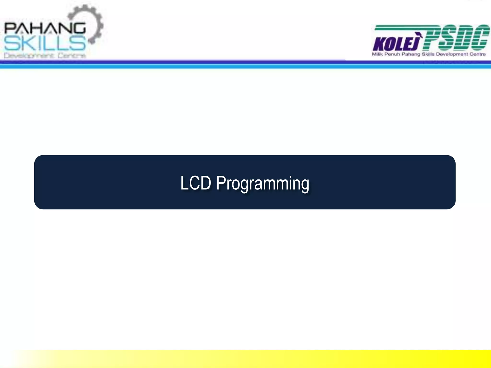 LCD Programming
 