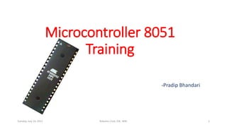 Microcontroller 8051 training | PPTX