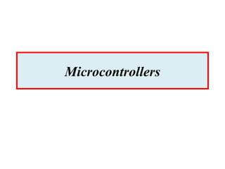 Introduction to microcontrollers | PPT