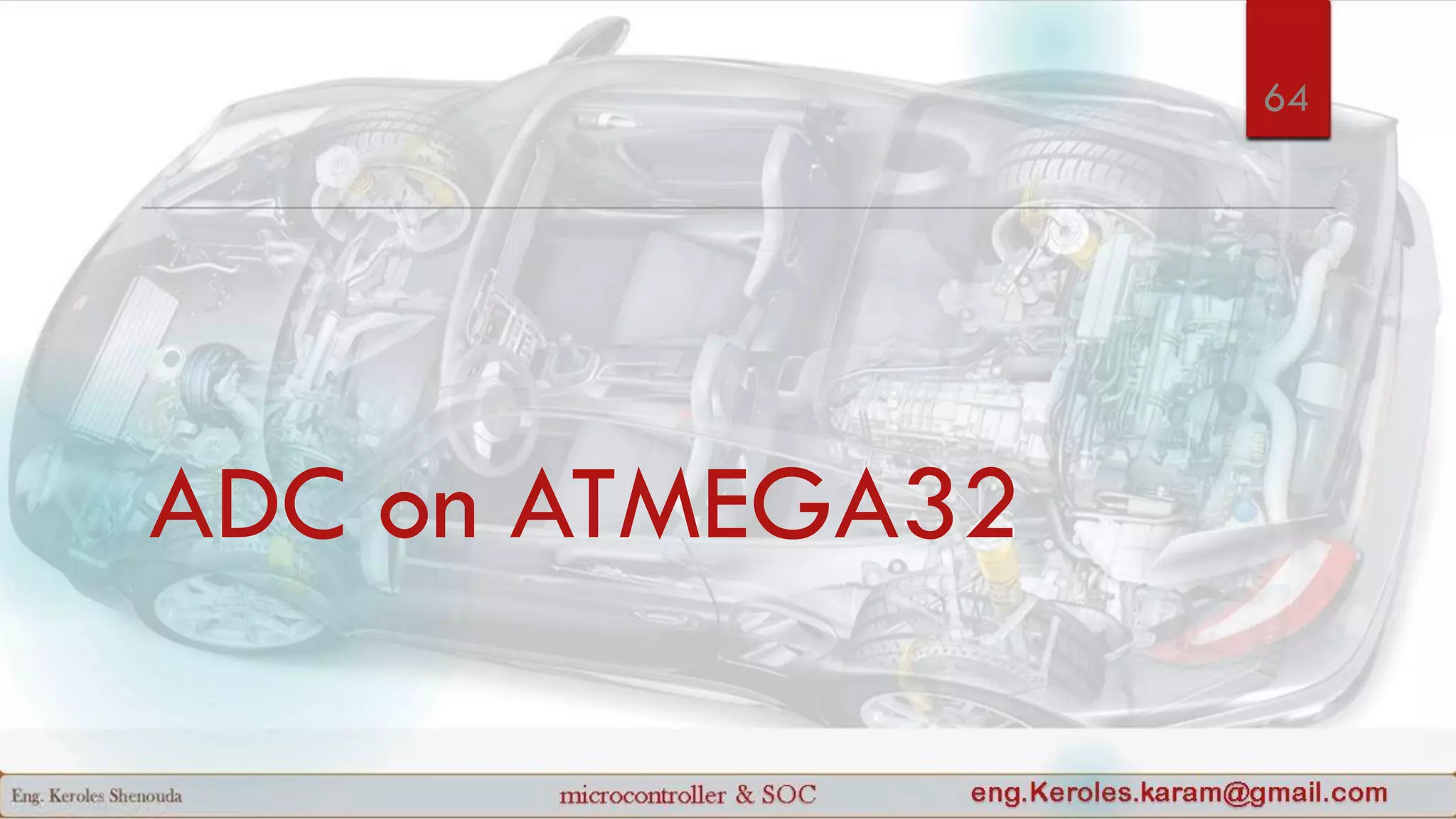 ADC on ATMEGA32
64
 