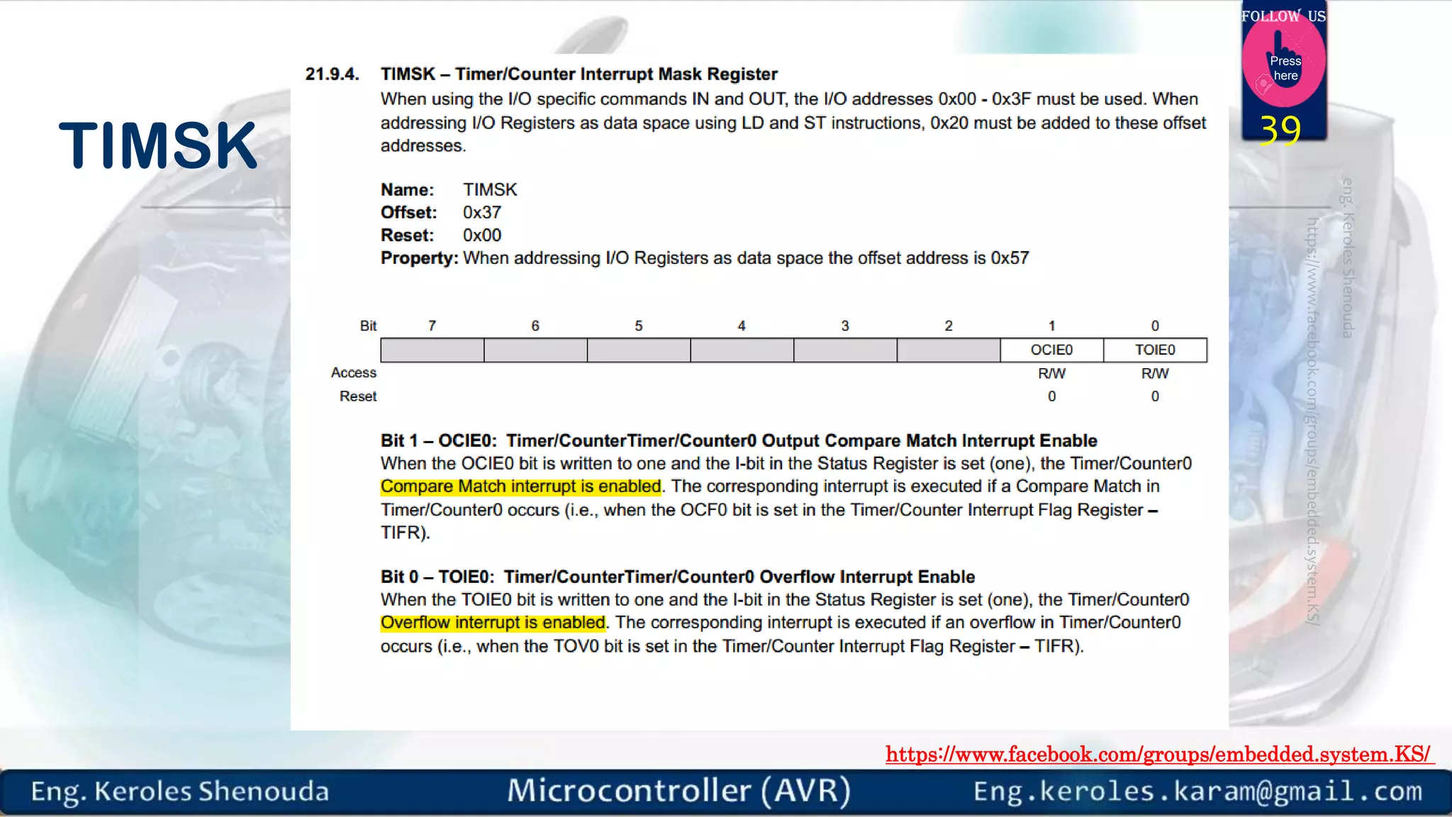 https://www.facebook.com/groups/embedded.system.KS/ Follow us Press here TIMSK 39 