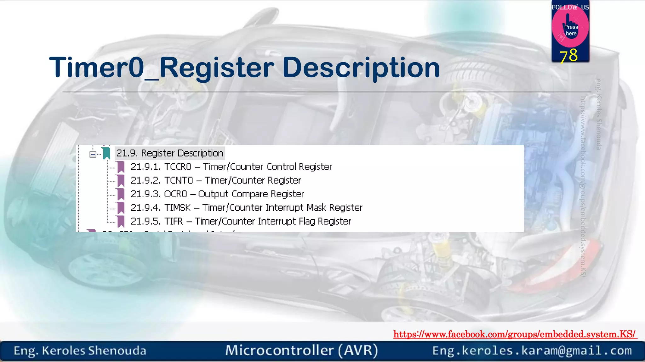 https://www.facebook.com/groups/embedded.system.KS/ Follow us Press here Timer0_Register Description 78 