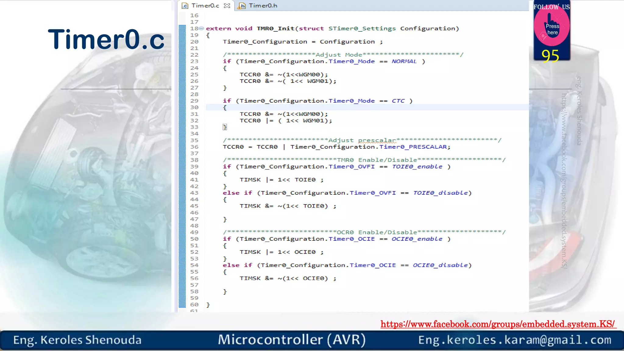 https://www.facebook.com/groups/embedded.system.KS/ Follow us Press here Timer0.c 95 