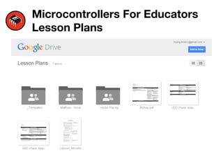 Microcontrollers For Educators
Lesson Plans
 