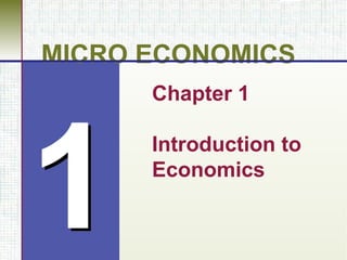 Intro Micro Economics notes chapter 1 .ppt