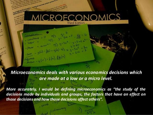 The Concepts Of Microeconomics While At San