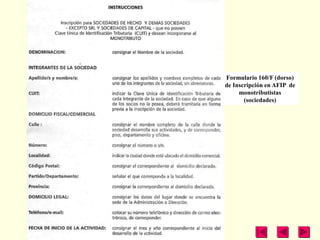 Formulario 160/F (dorso)
de Inscripción en AFIP de
     monotributistas
       (sociedades)
 