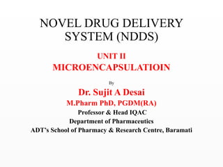 Comprehensive Overview of Microencapsulation in Novel Drug Delivery ...
