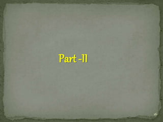 Part -II
16
 