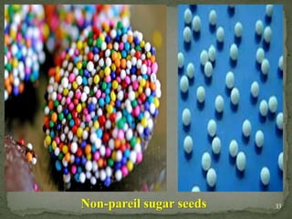 33Non-pareil sugar seeds
 