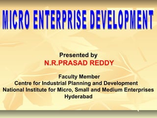 Micro enterprise devt ppt | PPT
