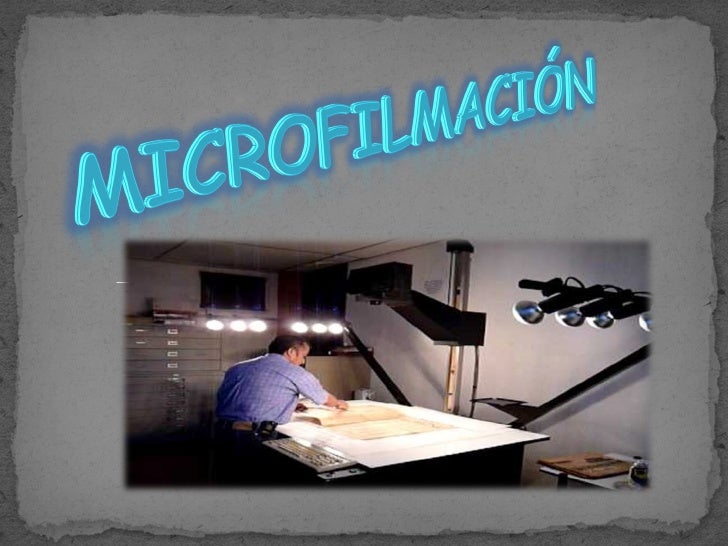 Resultado de imagen para MICROFILMACION