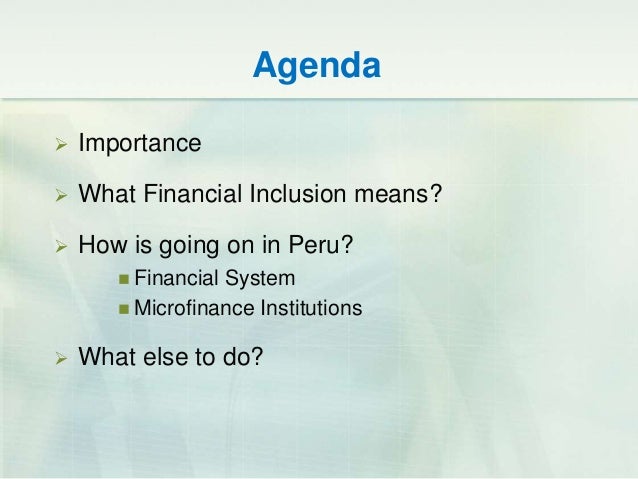 Microfinance and financial inclusion conference @ ucsp Microfinance and financial inclusion conference @ ucsp