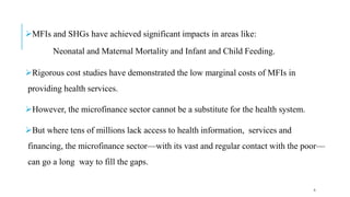 Microfinancing in health | PPTX