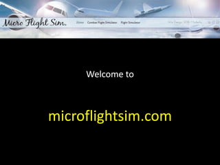 Welcome to



microflightsim.com
 