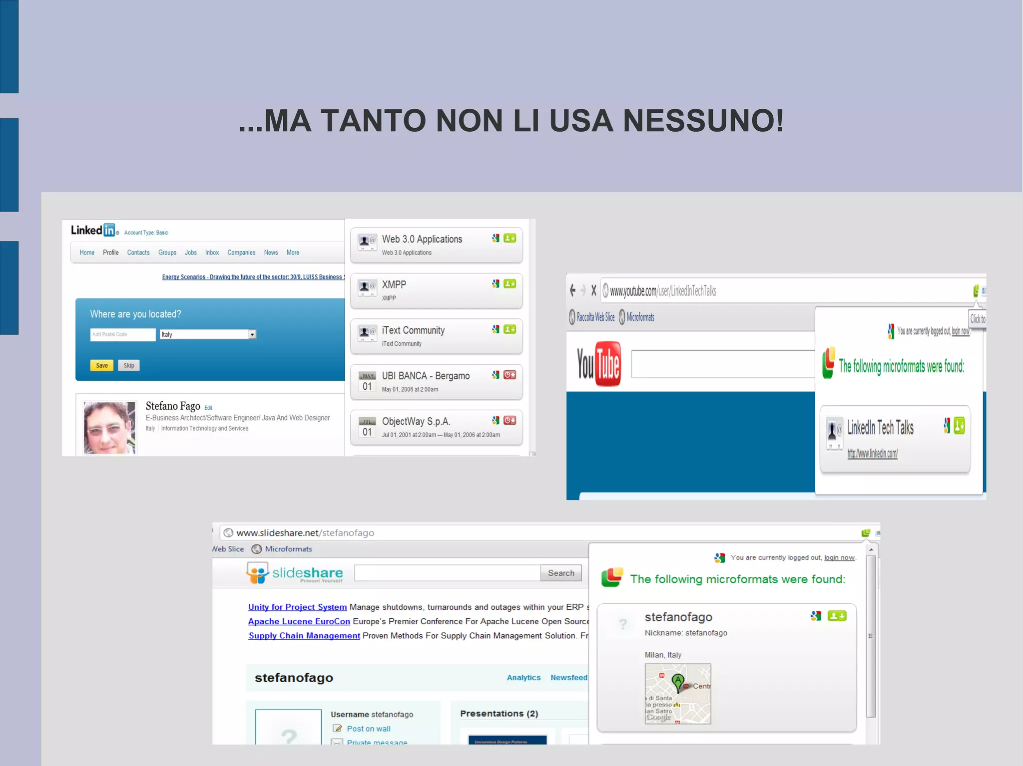 ...MA TANTO NON LI USA NESSUNO!
 