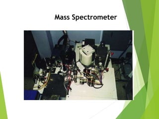 Mass Spectrometer
 