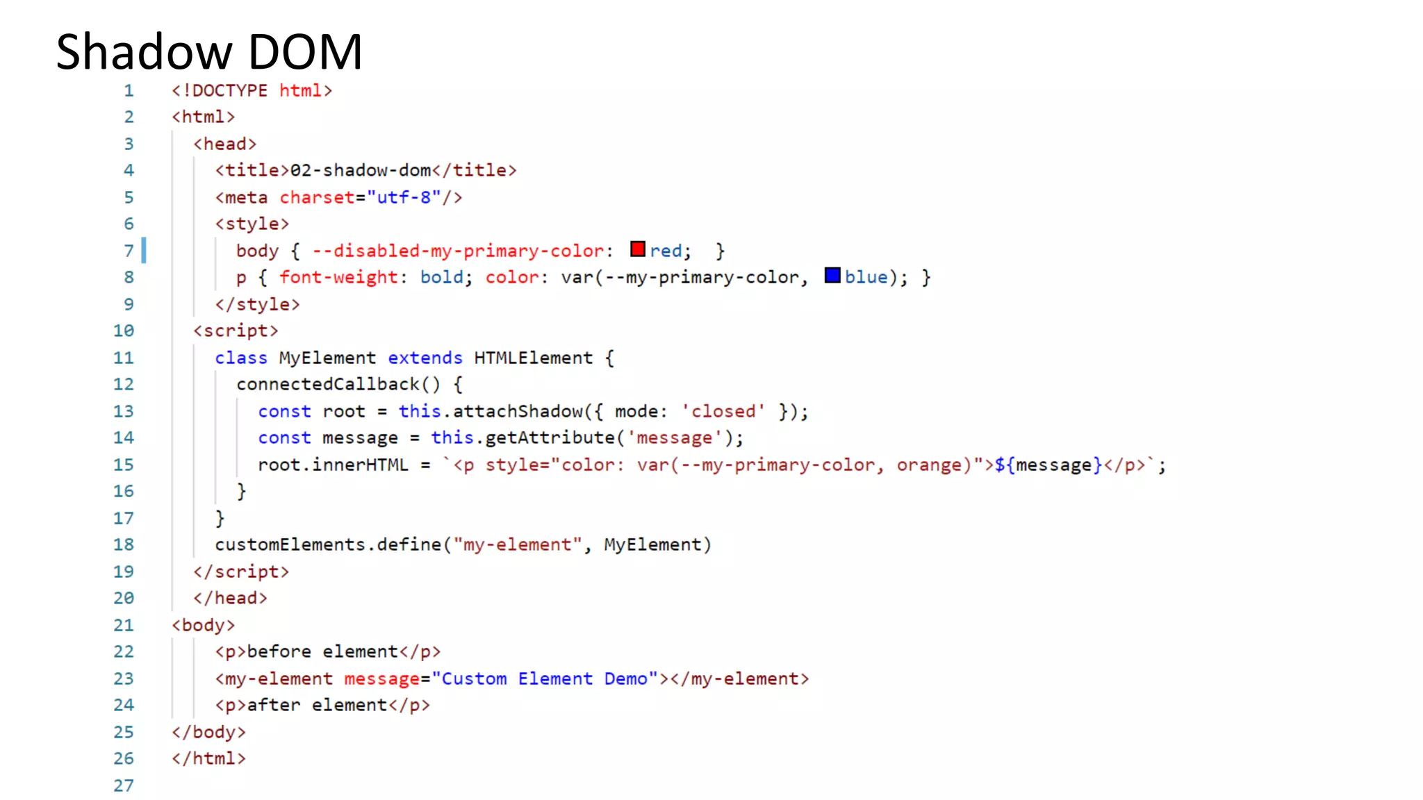 Shadow DOM
 