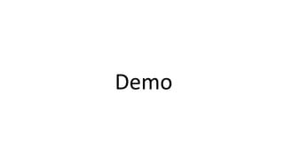 Demo
 