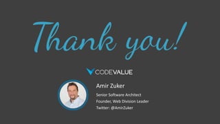 Amir Zuker
Senior Software Architect
Founder, Web Division Leader
Twitter: @AmirZuker
 