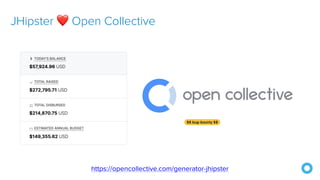 JHipster ❤ Open Collective
https://opencollective.com/generator-jhipster
 