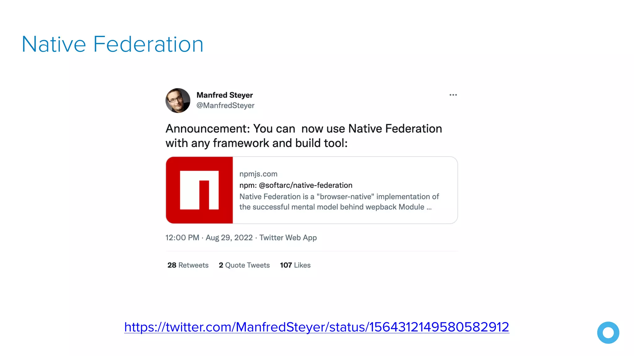 Native Federation
https://twitter.com/ManfredSteyer/status/1564312149580582912
 