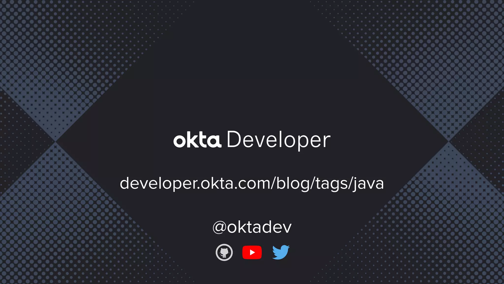 developer.okta.com/blog/tags/java
@oktadev
 
