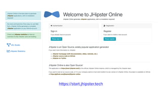 https://start.jhipster.tech
 