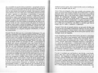 ção, na medida em que ela reúne os operários - que permite colocar a
concorrência ao nível da concorrência entre os patrões. F: aqui que se
situam as primeiras descrições que ele faz das lutas sindicais pelo sa-
lário ou ~Ia redução da jornada de trabalho. Este pequeno comple-
mento histórico leva-me a dizer que a contradição principal nas mas-
sas opõe o egoísmo ao coletivismo, a concorrência à associação.
Quando existe a associação, isto é, quando o coletivismo vence a
concorrência, surge a massa operária, portanto a plebe proletarizada
fusionada, e o movimento de massas. E só nesse momento aparec::e a
primeira condição de possibilidade da subversào, da sediçào; a se-
gunda condição é o fato de as massas se apropriarem de todos os mo-
tivos de revolta de todo o sistema social e não apenas da oficina ou
da fábrica, para ocupar o terreno da sediçio. F: ai que se encontrará
de fato, nas primeiras revoluções do século XIX, a junção com a ple-
be não proletarizada, a fusão também com outras classes sociais, os
jovens intelectuais ou a pequena burguesia trabalhadora, os peque-
nos comerciantes.
FoucawJI: Eu não disse que era a contradição fundamental. Eu quis
dizer que a burguesia via na sedição o perigo principal. F: assim que a
burguesia vê as coisas; o que nlo quer dizer que as coi.s te passarão
como ela teme e que a junção do proletariado e de uma plebe margi-
nal iria provocar a revolução. Concordo em grande parte com o que
você acaba de lembrar a propósito de Engels. Parece, com efeito, que
no fim do século XVIII e no principio do XIX, a criminalidade foi
percebida pelo próprio proletariado como uma forma de luta s0-
cial. Quando se chega à associação como forma de luta, a criminali-
dade não tem mais exatamente este pape~ ou melhor, a transgrasio
das leis, a inversão provisória individual da ordem e do poder que a
criminalidade constitui nlo pode mais ter a mesma significação nem
a mesma função nas lutas. F: preciso notar que a burguesia, obrigada
a recuar perante essaaIormas de associação do proletariado, fez tudo
o que pôde para desligar esta força nova de uma fração do povo con-
siderada cómo violenta, perigosa, sem respeito pela legalidade, di..
posta por conseguinte à sediçào. Dentre todos os meios utilizados,
houve alguns muito vastos (como a moral da escola primária, esse
movimento que fazia passar toda uma ética através da alfabetizaçio,
a lei sob a letra), houve alguns muito reduzidos, de minúsculos e
horríveis maquiavelismos (enquanto os sindicatos não possuíram
personalidade jurídica, o poder esforçou-se por introduzir em seu
seio elementos que um dia fugiam com o cofre; era impossfvel aos
54
sindicatos prestar queixa; daí a reação de ódio contra osladrÕCI, de-
sejo de ser protegido pela lei, etc.)
Victor; Sinto-me obrigado a fazer uma correção, para precisar e dia-
letizar um pouco esse conceito de plebe não proletarizada. A ruptura
p;rincipal, maior, que o sindicato institui, e que vai ser a causa da sua
degenerescência, não é a que existe entre a plebe proletarizada - no
sentido de proletariado instalado, instituldo - e o lumpen-
proletariado, quer dizer, em sentido estrito, o proletariado margina-
lizado, lançado fora do proletariado. A ruptura principal é a que
existe entre uma minoria operária e a grande massa operária, quer di-
zer, a plebe que se proletariza: esta plebe é o operário que vem do
campo, não é o vadio, o salteador, o desordeiro.
Foucau}I; Creio nlo ter tentado mostrar, no que acabo de dizer, que
se traia de uma contradição fundamental. Descrevi um certo número
de fatores e de efeitos, e tentei mostrar como eles se encadeavam e
como o proletariado tinha podido até um certo ponto pactuar com a
ideologia moral da burguesia.
VicIar. Você diz que é um fator entre outros, que não é a contradiçio
principal. Mas todos os seus exemplos, toda a história dos mecanis-
mos que você descreve tendem a valorizar essa contradição. Para vo-
cê, o primeiro pacto de proletariado com o diabo é de ter aceito os
valores "morais" pelos quais a burguesia instaurava a separação en-
tre a plebe não proletarizada e o proletariado, entre os vadios e os
trabalhadores honestos. Eu respondo que não. O primeiro pacto com
o diabo das associações operárias foi ter colocado como condição de
adesão o fato de se pertencer a uma profissão; foi isso que permitiu
aos primeiros sindicatos serem corporações que exéluiam a maua
dos operários não especializados.
Foucaujl; A condição que você lembra é, sem dúvida, a mais funda-
mentai. Mas veja o que ela implica como conseqOancia: que se os
operários não integrados na profissão não estão presentes em um
s!ndicato, aforriori também nào o estão aqueles que não são proletA-
nos. Portanto, urna vez mais, se colocarmos o problema: como tem
funcionado o aparelho judiciário e, de uma maneira geral, o sistema
penal'? Eu respondo: ele sempre funcionou de modo a introduzir con-
tradições no seio do povo. Não quero dizer - isso seria aberrante-
qIC o sistema penal introduziu as contradições fundamentais, mas
55
 