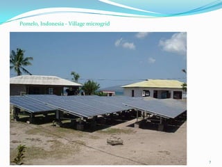 8/25/2009 7
Pomelo, Indonesia - Village microgrid
 