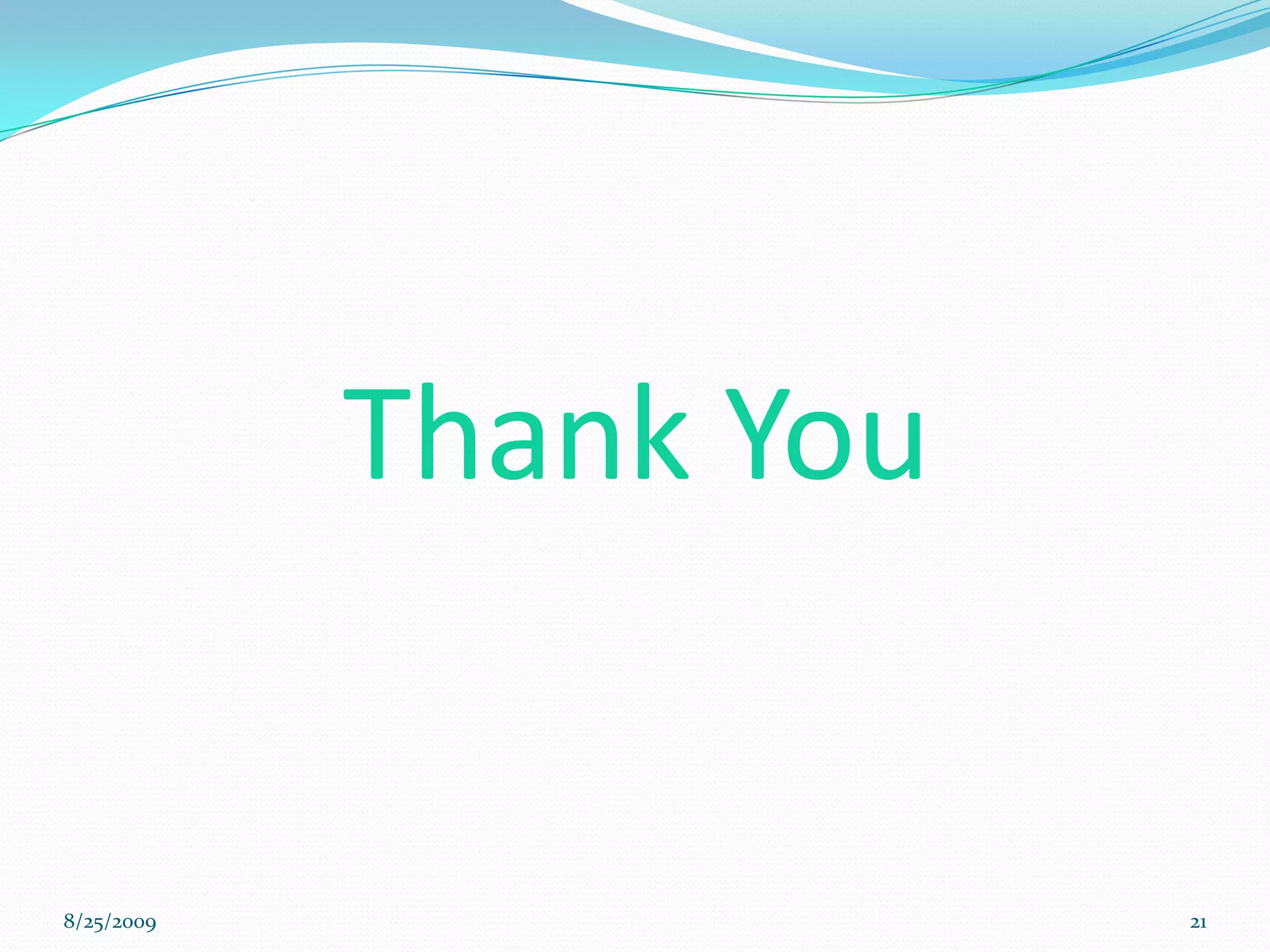 Thank You8/25/200921