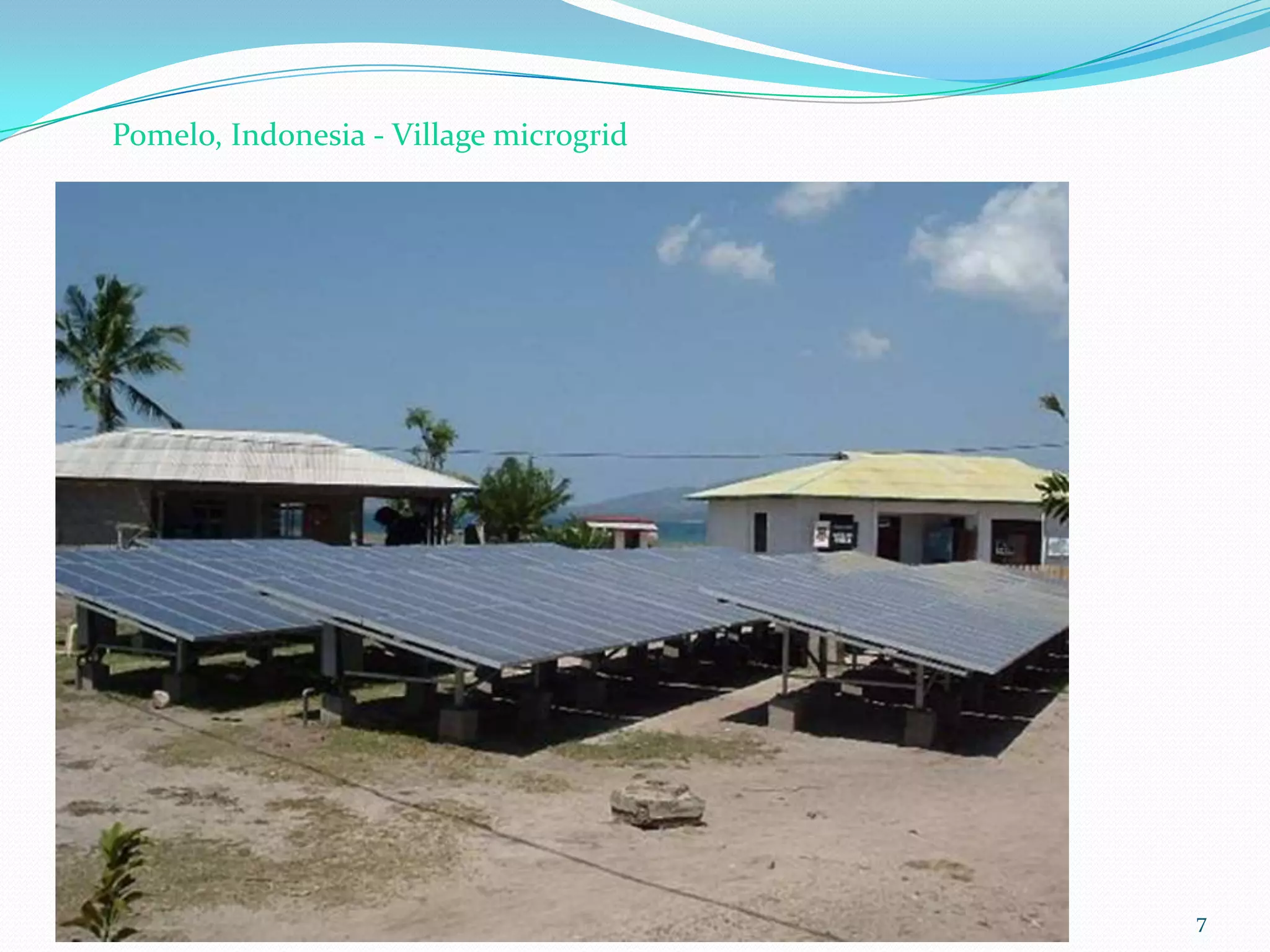 8/25/20097Pomelo, Indonesia - Village microgrid