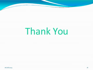 Thank You
06/08/2023 18
 