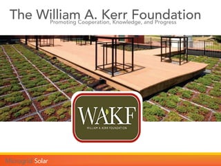 The William A. Kerr FoundationPromoting Cooperation, Knowledge, and Progress
 