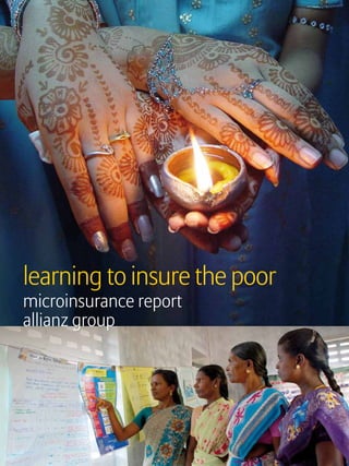 Subject




learning to insure the poor
microinsurance report
allianz group




                                  Microinsurance   1
 